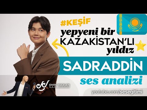 Yepyeni Bir Kazakistanlı Yıldız ! SADRADDİN Ses Analizi #keşif #superpeer