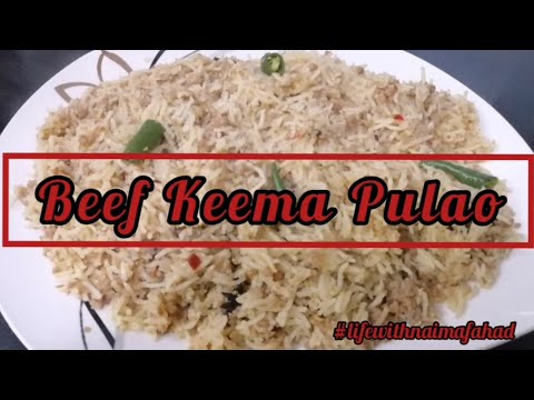 Beef Keema Pulao / Keema Rice Recipe 😍 #keemapulao