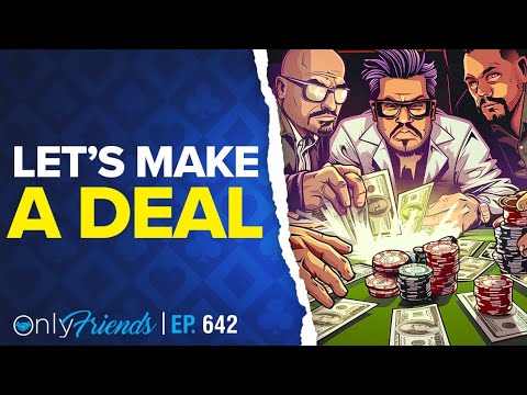 When Should You Chop a Tournament? | Only Friends Pod Ep #642 | Solve for Why