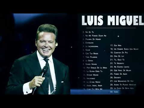 Luis Miguel EXITOS - 30 Grandes Éxitos, Sus Mejores Canciones de Luis Miguel Baladas Inolvidables