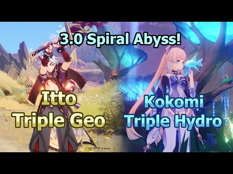 [3.0 Abyss] Itto Triple Geo + Kokomi Triple Hydro | 9 Stars Continuous