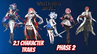 Wuthering Waves 2.1 Character Trials Phase 2 ( Brant , Changli , Youhu , Taoqi , Mortefi )