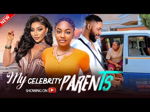 MY CELEBRITY PARENTS - JOHN EKENAM, ANGEL UNIGWE, EVANNY PATRICK 2024 MOVIE