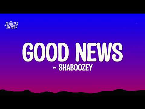 Shaboozey - Good News (Lyrics)