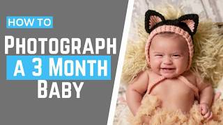 3 MONTH Baby Photos Milestone Photoshoot