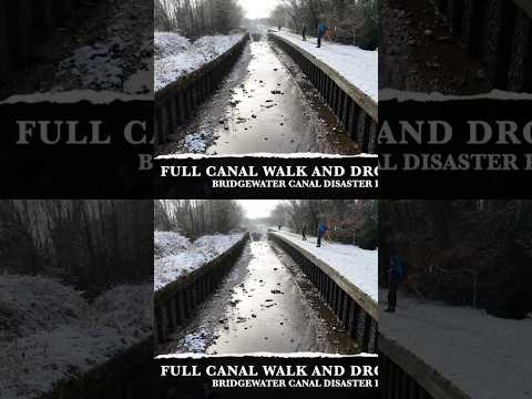 Full walk of the Bridgewater canal disaster #bridgewatercanal #bridgewatercanalbreach #bridgewater