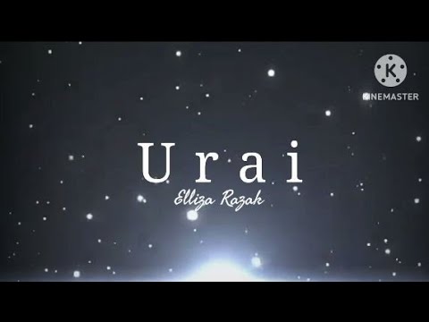 Urai - Elliza Razak | OST Akad Yang Terlindung (lirik)