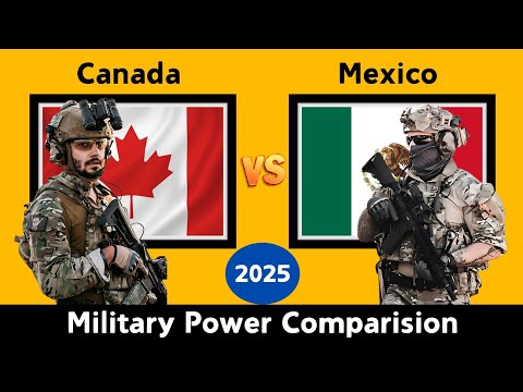 Canada vs Mexico: Military Strength Showdown 2025!