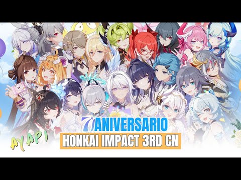 TRANSMISIÓN ESPECIAL SÉPTIMO ANIVERSARIO versión CN | Honkai Impact 3rd