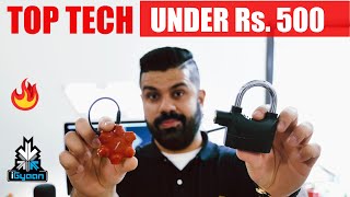 Top Tech 10 Gadgets Under Rs. 500 : iGyaan