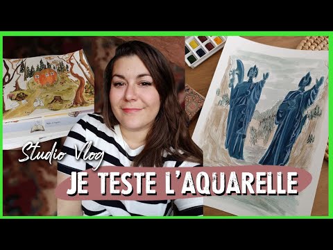 Studio VLOG : JE TESTE L'AQUARELLE, ET ON PAPOTE