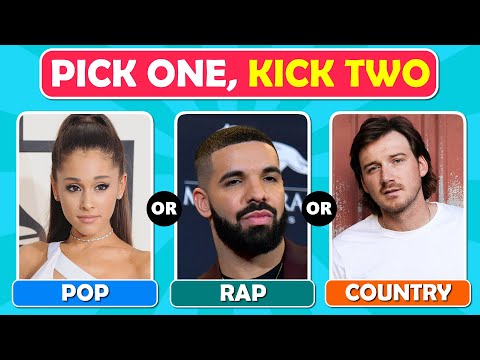 Pick One Kick Two Singers | Pop, Rap & Country Singers