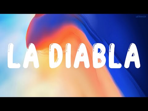 Xavi - La Diabla (LETRA MIX) | Peso Pluma, Anitta,Yng Lvcas