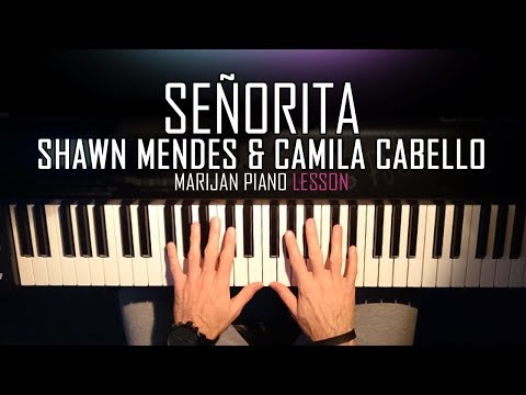 How To Play: Shawn Mendes & Camila Cabello - Señorita | Piano Tutorial Lesson + Sheets