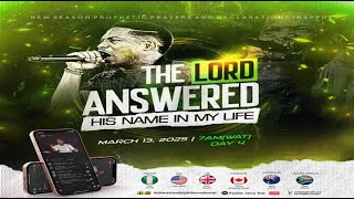 AND THE LORD ANSWERED HIS NAME IN MY LIFE [DAY 4] || NSPPD || 13TH MARCH 2025