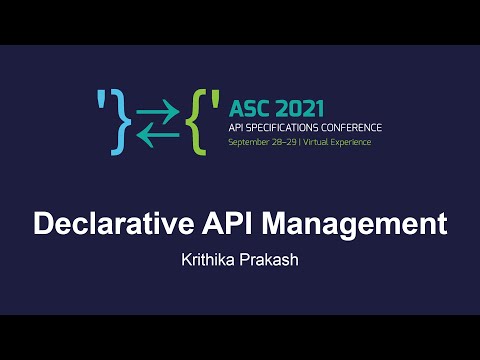 Declarative API Management - Krithika Prakash