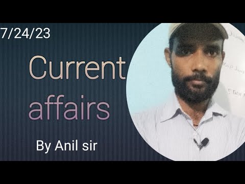 24/07/2024 current affairs by Anil sir #currentaffairs#top#important#trending for all type of exams