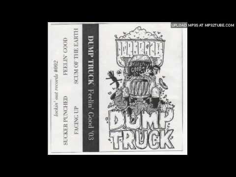 Dumptruck - Scum of the Earth