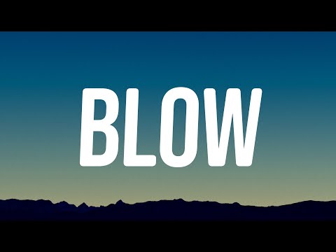 Kesha - Blow (Lyrics)