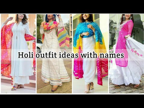 Holi outfit ideas with names • Holi outfit ideas 2022 • Holi special dresses • STYLE POINT