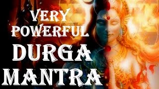 DURGA MAHA MANTRA :  VERY POWERFUL MANTRA FOR AUSPICIOUS LIFE !