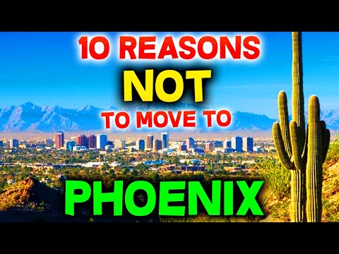 Top 10 Reasons NOT to Move to Phoenix, Arizona