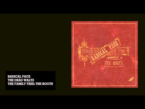 Radical Face - The Dead Waltz (Audio)