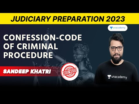 Confession | Code of Criminal Procedure | Sandeep Khatri | Judiciary Preparation 2023