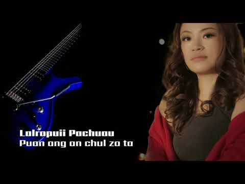 Lalropuii Pachuau - Puan ang an chul zo (Lyrics)