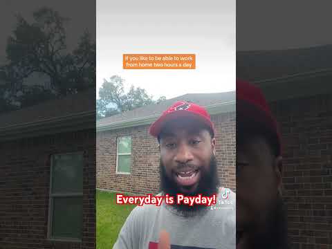 Turn Every Day Into Payday: Work From Home!