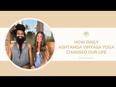 How Ashtanga Changed My Life