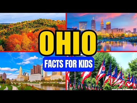 All About The State of Ohio (Facts for Kids)