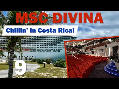 MSC Divina: Chillin' in Costa Rica! | PART 9, October 2022