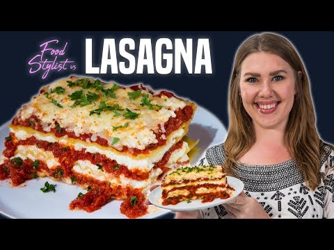 Food Stylist Shares Secrets to the Perfect Lasagna | Food Styling Tips and Tricks