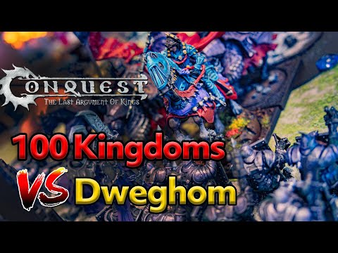 100k vs Dweghom "Breakout" (Conquest Last Argument of Kings) - 2,000 pts