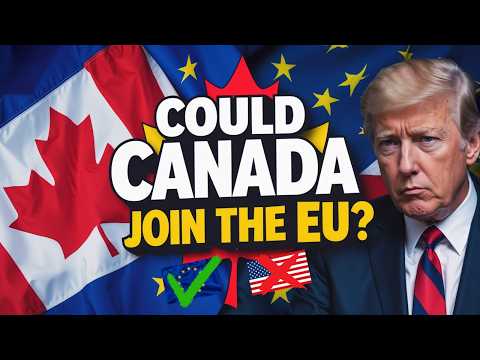 Canada's BIG Decision to Join the EU and Leave US Ties Behind