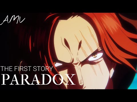 【AMV】シャンクスvs.キッド × PARADOX - MY FIRST STORY｜ONE PIECE EP1112｜中文字幕｜Shanks vs. Eustass Kid