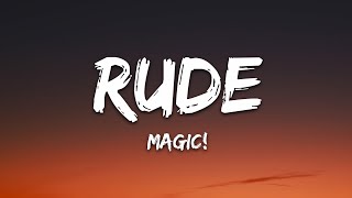 MAGIC! - Rude (Lyrics)