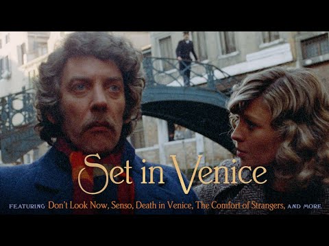 Set in Venice • Criterion Channel Teaser