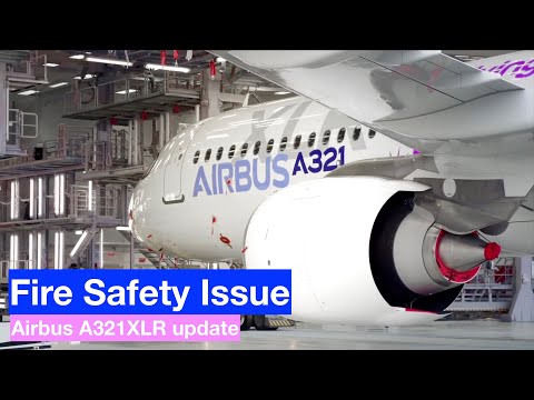 A321XLR: Airbus A321XLR Fire Risk