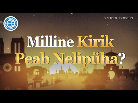 Milline Kirik Peab Nelipüha? | MMSJK, Jumala Kirik