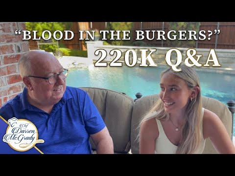 "Blood In The Burgers? ?  220K Q&A - Including The Mean Comments!