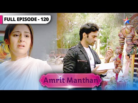 Amrit Manthan | Kya Nimrit ki pehchaan badal jayegi? | FULL EPISODE-120 | अमृत मंथन