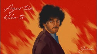 Agar Tum Kaho Toh - Gunda | Allah Rakha LP | Azadi Records | Lyric Video