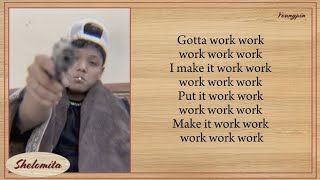 YoungPin X AsevRocky Gotta Work Lyrics @ChumKevin & @AsepRocky10