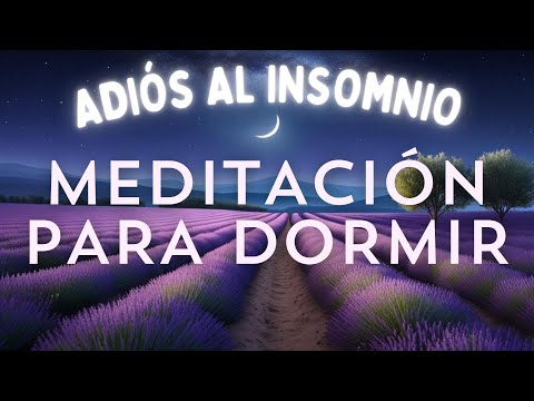 ¡ADIÓS AL INSOMNIO! Meditación guiada para DORMIR con CUENTO | SUEÑO PROFUNDO | RELAJACIÓN 💖EASY ZEN