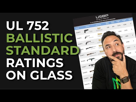 Bulletproof Glass Ratings EXPLAINED: Understanding UL 752 Standards