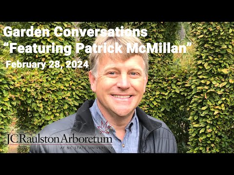 Garden Conversations - "Natural Community Gardening with Patrick McMillan"