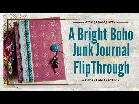 A Beautiful Boho Junk Journal | Creative Inspiration & Mixed Media  (SOLD)