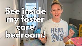 See inside my Foster Care Bedroom: How I support and what's required for licensing